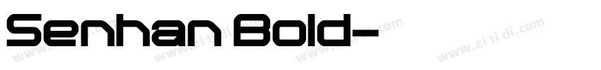 Senhan Bold字体转换